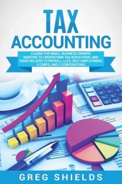 Cover for Greg Shields · Tax Accounting (Paperback Book) (2021)