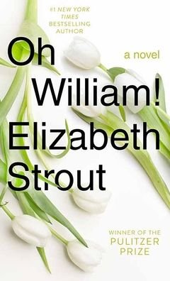 Cover for Elizabeth Strout · Oh William! (Buch) (2021)