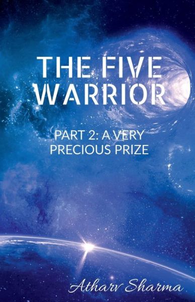 Cover for Atharv Sharma · The Five Warrior (Paperback Book) (2021)
