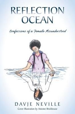 Reflection Ocean - Davje Neville - Bøger - Page Publishing, Inc. - 9781640820289 - 20. maj 2019