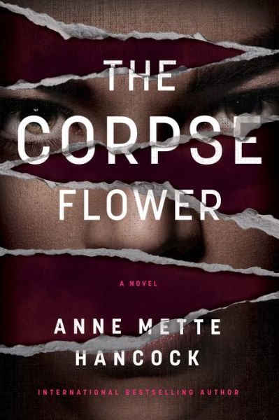 The Corpse Flower - Anne Mette Hancock - Bøger - Crooked Lane Books - 9781643858289 - 12. oktober 2021