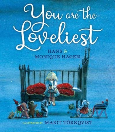Cover for Monique Hagen · You Are the Loveliest (Hardcover Book) (2022)