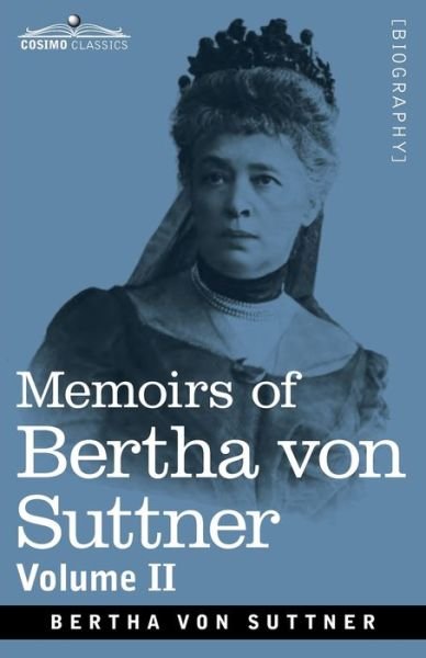 Cover for Bertha Von Suttner · Memoirs of Bertha Von Suttner (Bog) (2020)