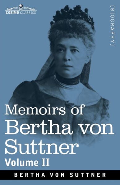 Cover for Bertha Von Suttner · Memoirs of Bertha Von Suttner (Bok) (2020)