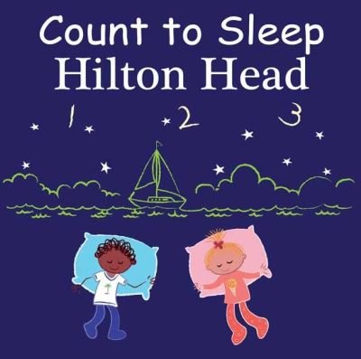 Cover for Adam Gamble · Count to Sleep Hilton Head - Good Night Our World (Board book) (2022)