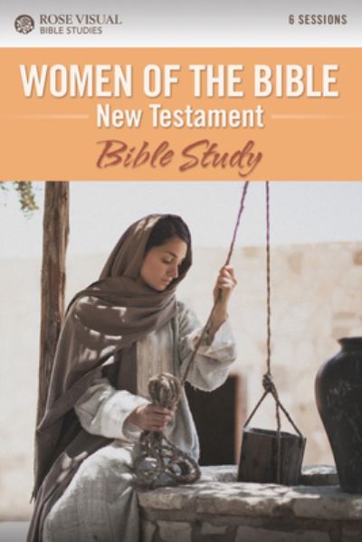 Cover for Rose Publishing (CA) · Women of the Bible New Testament (Paperback Book) (2022)