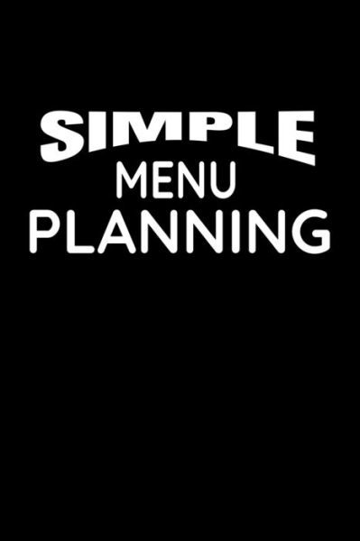 Cover for Meal Planner · Simple Menu Planning (Paperback Book) (2020)