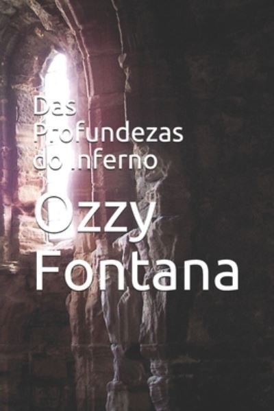 Cover for Ozzy Fontana · Das Profundezas do Inferno (Paperback Book) (2019)