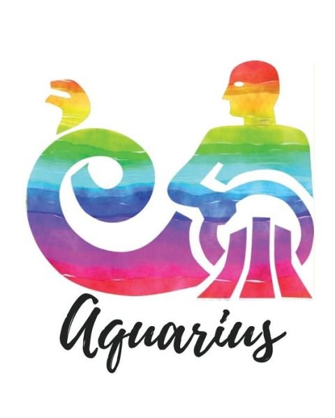 Aquarius - My Astrology Journals - Livres - Createspace Independent Publishing Platf - 9781727602289 - 25 septembre 2018