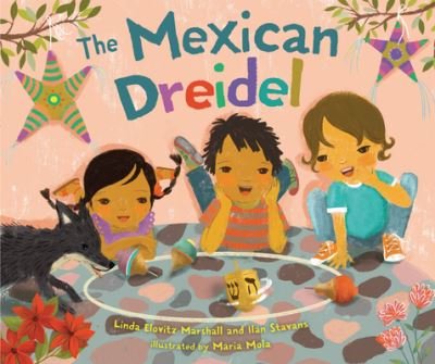 Cover for Linda Elovitz Marshall · Mexican Dreidel (Bog) (2023)