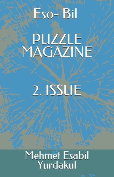 Cover for Mehmet Esabil Yurdakul · Eso - Bil PUZZLE MAGAZINE, 2. ISSUE (Paperback Book) (2019)