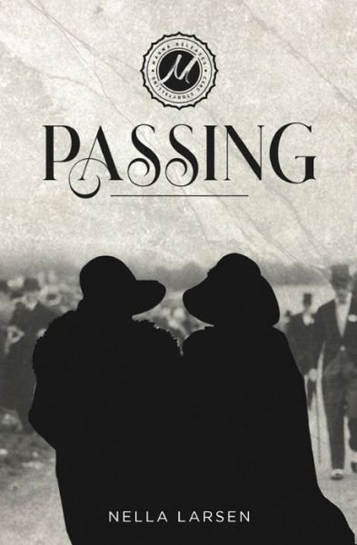 Cover for Nella Larsen · Passing (Paperback Book) (2021)