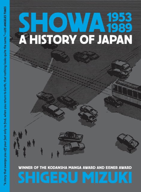 Showa 1953-1989: A History of Japan - Shigeru Mizuki - Książki - Drawn and Quarterly - 9781770466289 - 23 sierpnia 2022