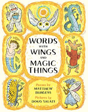 Cover for Matthew Burgess · Words With Wings And Magic Things (Book) (2025)