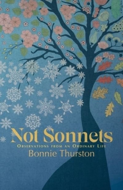 Cover for Bonnie Thurston · Not Sonnets: Observations from an Ordinary Life (Paperback Book) (2022)