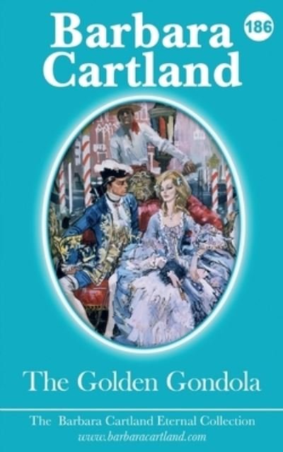 Cover for Barbara Cartland · The Golden Gondola (Paperback Book) (2021)