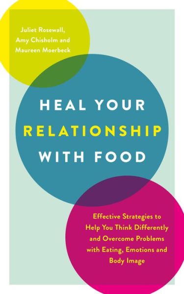 Cover for Juliet Rosewall · The Heal Your Relationship With Food (Book) (2020)