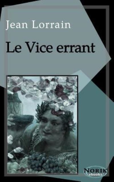 Cover for Jean Lorrain · Le Vice Errant (Paperback Book) (2019)