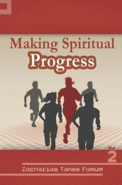 Cover for Zacharias Tanee Fomum · Making Spiritual Progress (Volume 2) - Making Spiritual Progress (Paperback Bog) (2019)