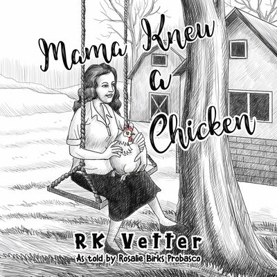 Cover for RK Vetter · Mama Knew a Chicken (Paperback Book) (2021)