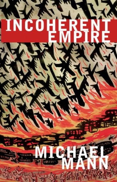 Cover for Michael Mann · Incoherent Empire (Paperback Book) (2005)