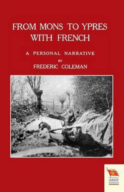 Cover for Frederic Coleman · From Mons to Ypres with French (Paperback Bog) (2015)