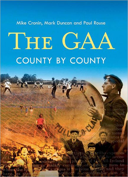 Cover for Mike Cronin · The GAA: County by County (Hardcover Book) (2012)