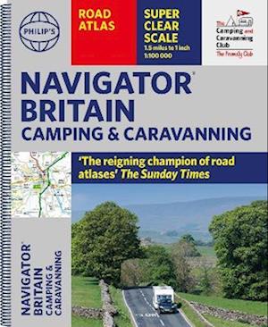 Cover for Philip's Maps · Philip's Navigator Camping and Caravanning Atlas of Britain - Philip's Road Atlases (Spiralbok) (2023)