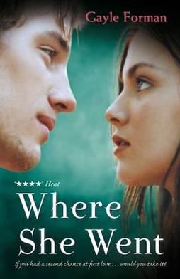 Cover for Gayle Forman · Where She Went - If I Stay (Paperback Bog) (2012)
