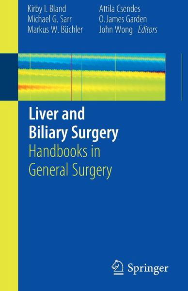 Cover for Kirby I Bland · Liver and Biliary Surgery: Handbooks in General Surgery (Pocketbok) (2010)
