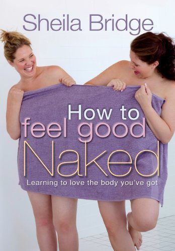 Cover for Martin Robinson · How to Feel Good Naked: Learning to love the body you've got (Taschenbuch) [New edition] (2010)