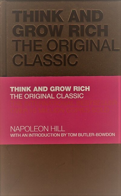 Cover for Napoleon Hill · Think &amp; Grow Rich: The Original Classic (Hardcover Book) (2020)