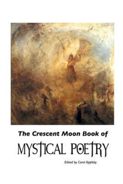 Cover for Carol Appleby · The Crescent Moon Book of Mystical Poetry In English (Paperback Book) (2016)