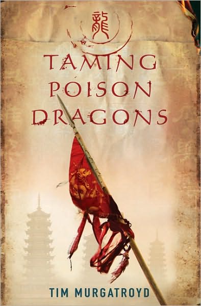 Cover for Tim Murgatroyd · Taming Poison Dragons (Hardcover Book) (2010)