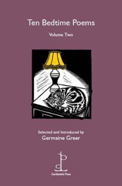 Cover for Dr Germaine Greer · Ten Bedtime Poems: Volume Two (Paperback Book) (2015)