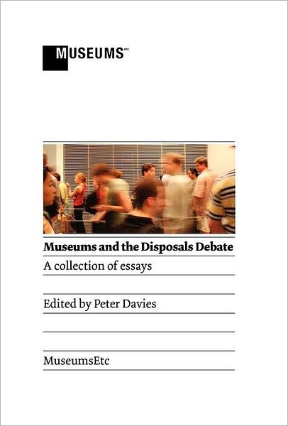 Cover for Peter Davies · Museums and the Disposals Debate (Hardcover Book) (2011)