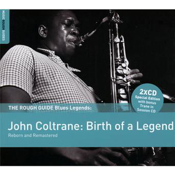 Cover for John Coltrane · Rough Guide - Birth Of A Legend (CD) (2012)