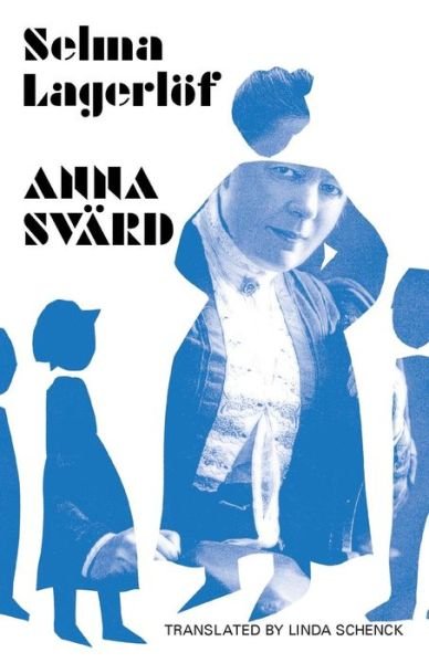 Cover for Selma Lagerlof · Anna Svard - Lagerlof in English (Paperback Book) (2016)