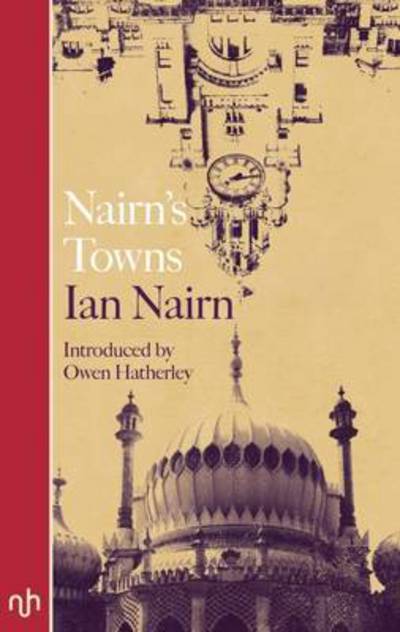 Cover for Ian Nairn · Nairn's Towns (Paperback Book) (2016)