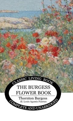 Cover for Thornton Burgess · The Burgess Flower Book for Children (Hardcover Book) (2020)