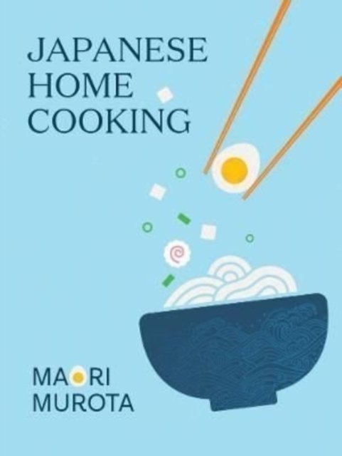 Cover for Maori Murota · Japanese Home Cooking (Innbunden bok) (2022)