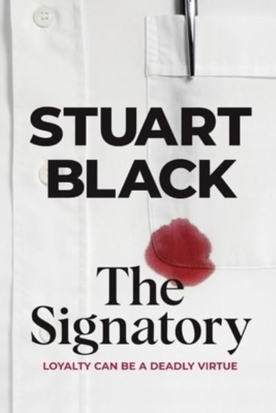 Cover for Stuart Black · The Signatory: a crime novel (Paperback Book) (2023)