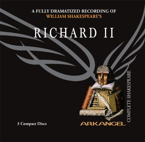 Cover for William Shakespeare · Richard II (Arkangel Complete Shakespeare) (Lydbok (CD)) [Unabridged edition] (2005)