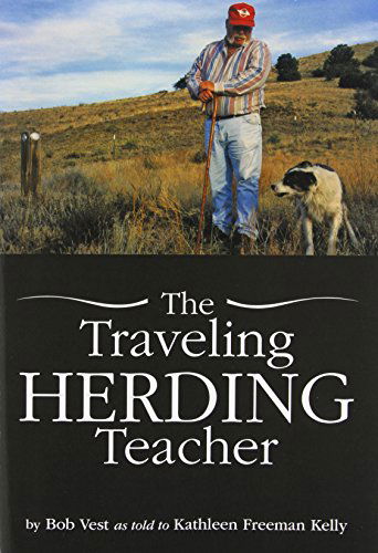 Cover for Bob Vest · The Traveling Herding Teacher (Paperback Book) (2014)