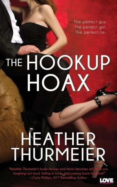 Cover for Heather Thurmeier · The Hookup Hoax (Paperback Book) (2015)
