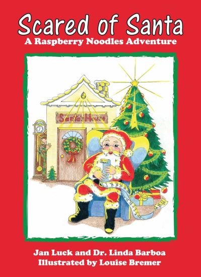 Cover for Jan Luck · Scared of Santa: A Raspberry Noodles Adventure (Paperback Book) (2017)