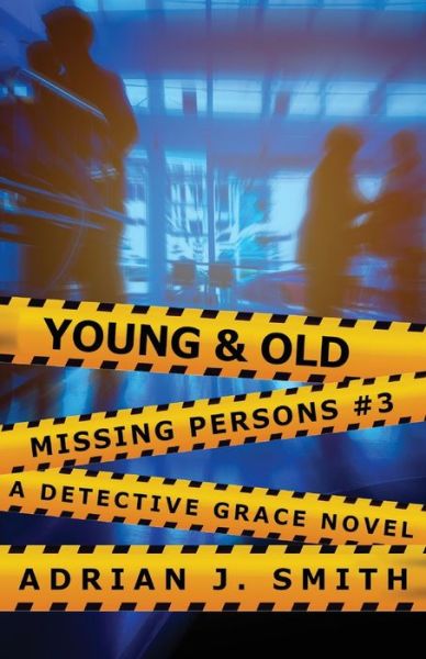 Cover for Adrian J. Smith · Young &amp; Old (Buch) (2022)