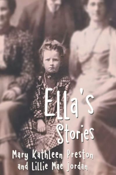 Cover for Lillie Mae Jordan · Ella Stories (Buch) (2021)