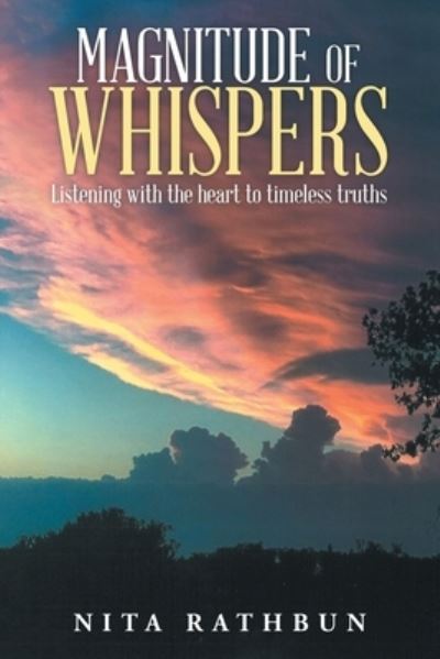 Magnitude of Whispers - Nita Rathbun - Books - Primix Publishing - 9781957676289 - June 30, 2022