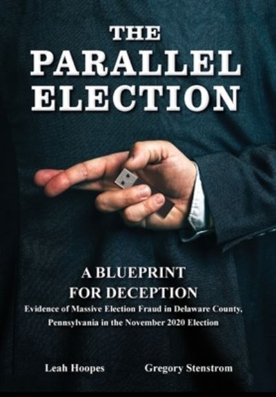 Parallel Election - Gregory Stenstrom - Books - All Seasons Press - 9781958682289 - August 9, 2022